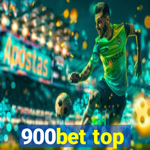 900bet top